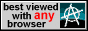 best viewed with any browser